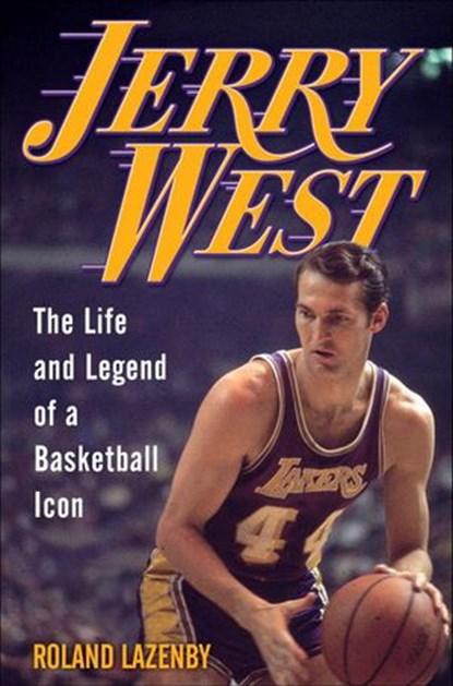 Jerry West, Roland Lazenby - Ebook - 9780345519269