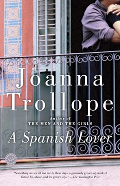 SPANISH LOVER, Joanna Trollope - Paperback - 9780345520975