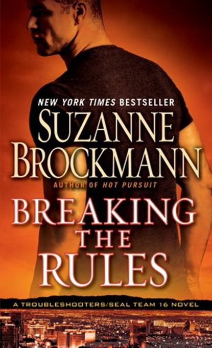 Breaking the Rules, Suzanne Brockmann - Ebook - 9780345521248