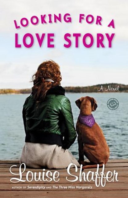 Looking for a Love Story, Louise Shaffer - Ebook - 9780345521774