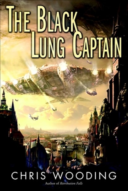 The Black Lung Captain, Chris Wooding - Paperback - 9780345522504