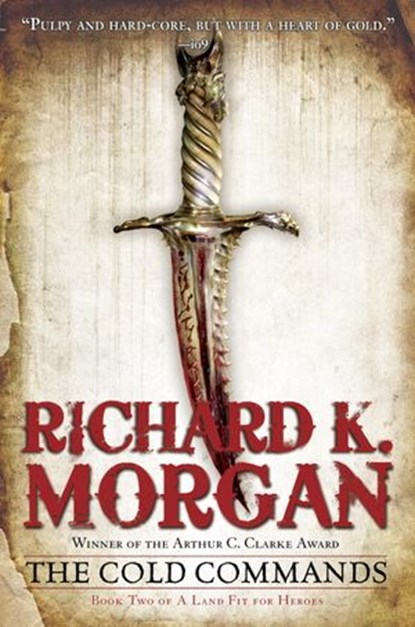 The Cold Commands, Richard K. Morgan - Ebook - 9780345523037