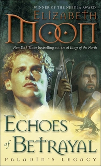 Echoes of Betrayal, Elizabeth Moon - Paperback - 9780345524188
