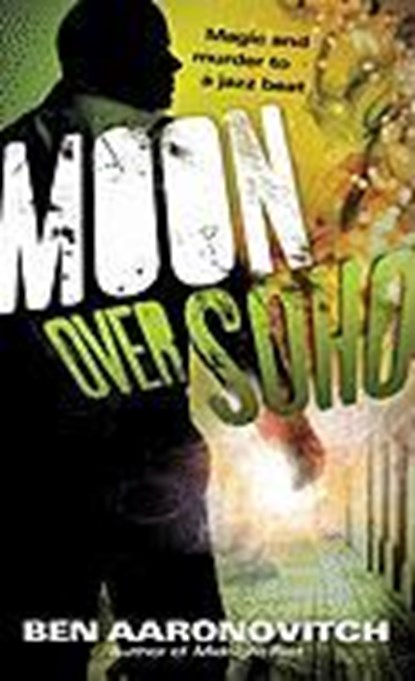 Moon Over Soho, Ben Aaronovitch - Paperback - 9780345524591