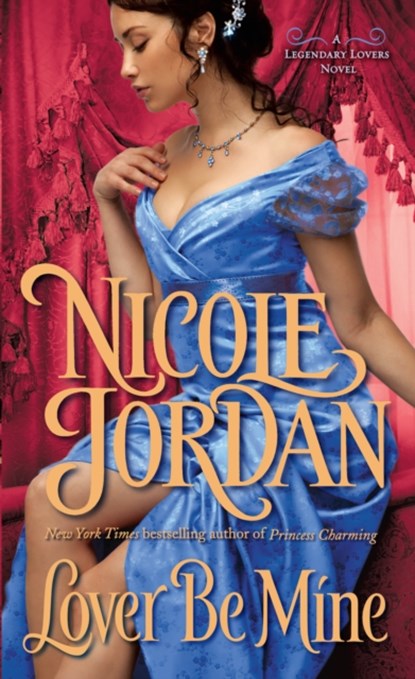 Lover Be Mine, Nicole Jordan - Paperback - 9780345525291