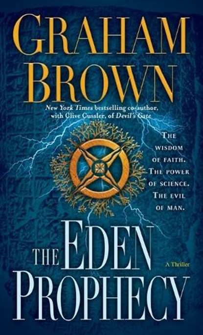 The Eden Prophecy: A Thriller, Graham Brown - Paperback - 9780345527806