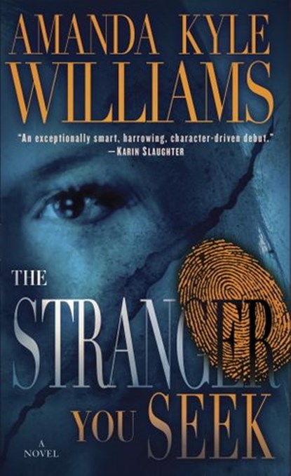 The Stranger You Seek, Amanda Kyle Williams - Ebook - 9780345530226