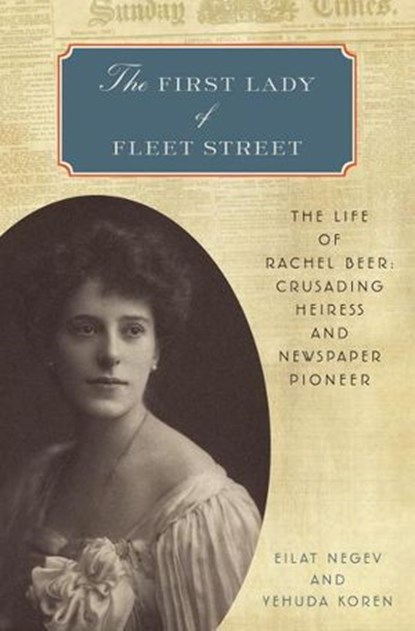 The First Lady of Fleet Street, Eilat Negev ; Yehuda Koren - Ebook - 9780345532381
