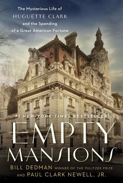 Dedman, B: Empty Mansions, Bill Dedman ; Paul Clark Newell - Gebonden - 9780345534521