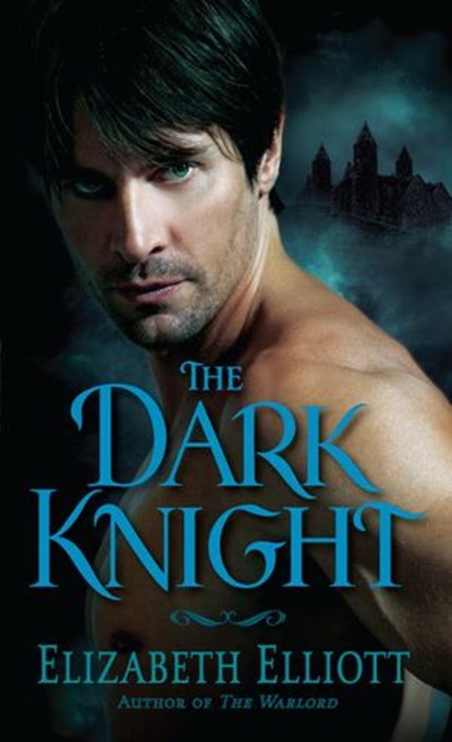 The Dark Knight, Elizabeth Elliott - Ebook - 9780345534675