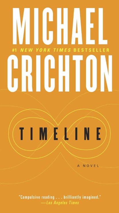 Crichton, M: Timeline, Michael Crichton - Paperback - 9780345539014