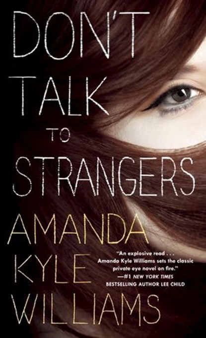 Don't Talk to Strangers, Amanda Kyle Williams - Ebook - 9780345539649