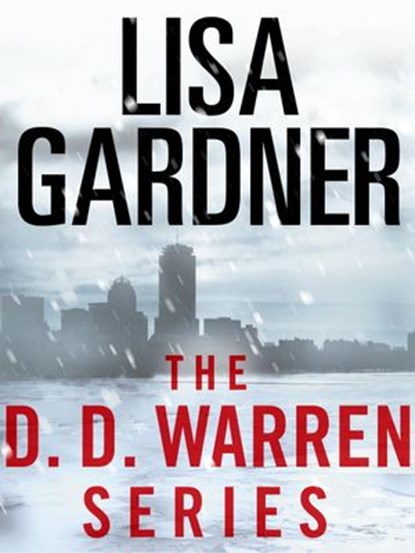 The Detective D. D. Warren Series 5-Book Bundle, Lisa Gardner - Ebook - 9780345541123