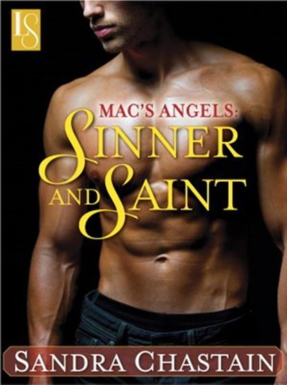 Mac's Angels: Sinner and Saint, Sandra Chastain - Ebook - 9780345541659
