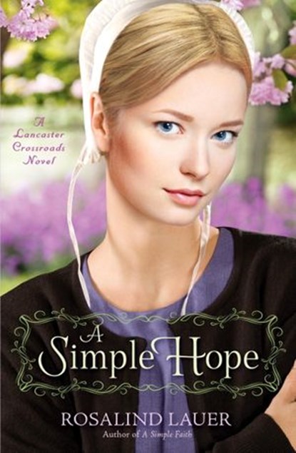 A Simple Hope, Rosalind Lauer - Ebook - 9780345543295