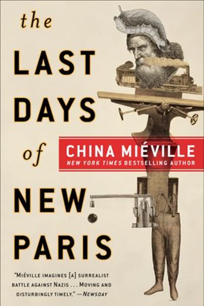 The Last Days of New Paris, China Miéville - Ebook - 9780345544001
