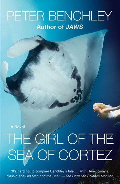 The Girl of the Sea of Cortez, Peter Benchley - Paperback - 9780345544131