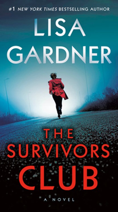 The Survivors Club, Lisa Gardner - Paperback - 9780345544247