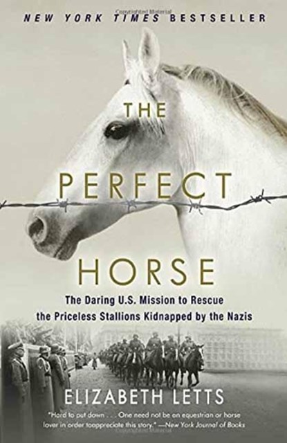 The Perfect Horse, Elizabeth Letts - Paperback - 9780345544827