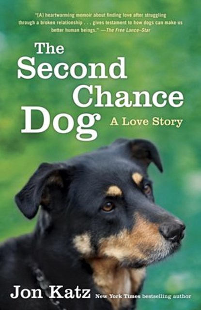 The Second-Chance Dog, Jon Katz - Ebook - 9780345545558