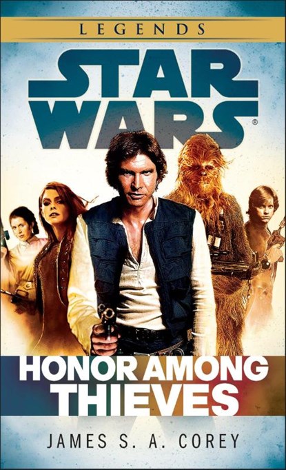 Honor Among Thieves: Star Wars Legends, James S.A. Corey - Paperback - 9780345546876