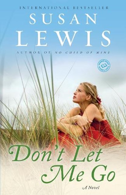 Don't Let Me Go, LEWIS,  Susan - Paperback - 9780345547736