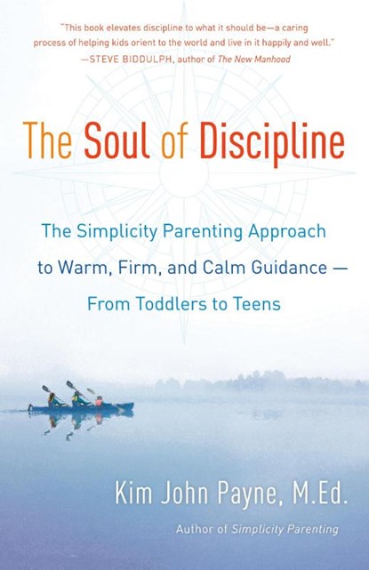 The Soul of Discipline, Kim John Payne - Paperback - 9780345548696