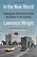 In the New World, Lawrence Wright - Paperback - 9780345802958