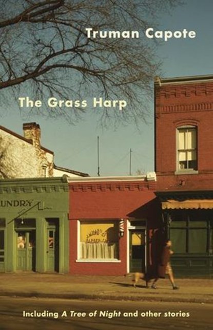 The Grass Harp, Truman Capote - Ebook - 9780345803078