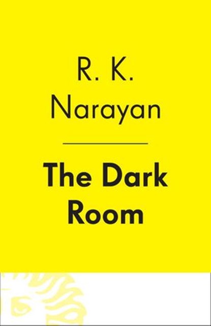 The Dark Room, R. K. Narayan - Ebook - 9780345803818