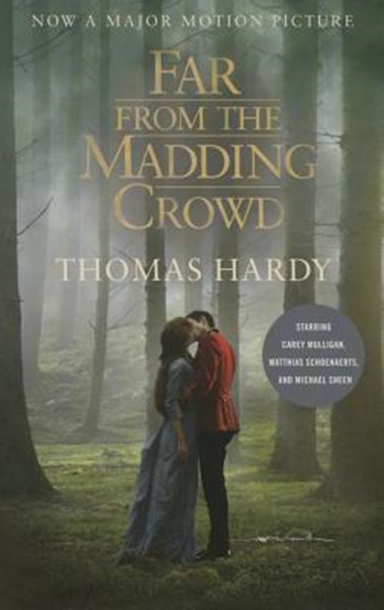 Far from the Madding Crowd (Movie Tie-in Edition)