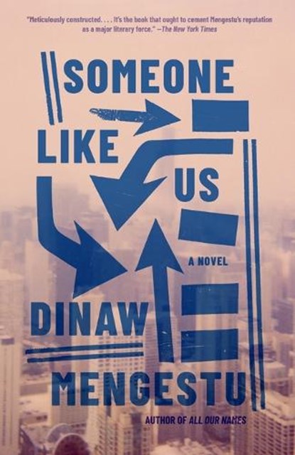 Someone Like Us, Dinaw Mengestu - Paperback - 9780345805676
