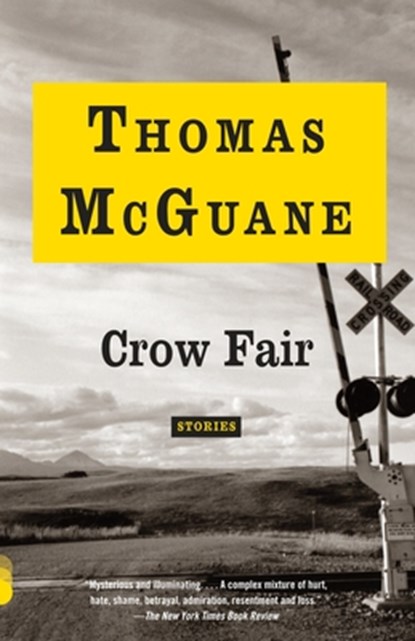 Crow Fair, Thomas Mcguane - Paperback - 9780345805911
