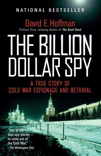 The Billion Dollar Spy, David E. Hoffman - Paperback - 9780345805973