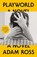 Playworld, Adam Ross - Paperback - 9780345807007