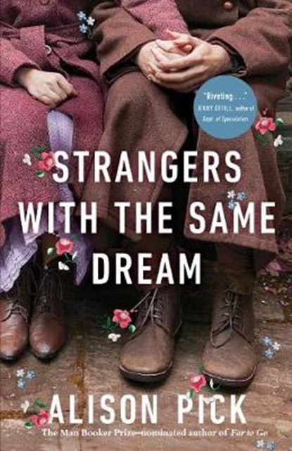 Strangers with the Same Dream, Alison Pick - Paperback - 9780345810465