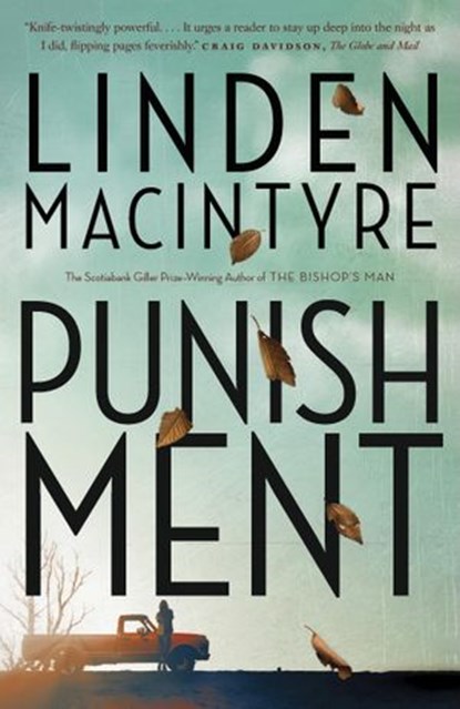 Punishment, Linden MacIntyre - Ebook - 9780345813923