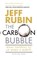 The Carbon Bubble, RUBIN,  Jeff - Paperback - 9780345814708