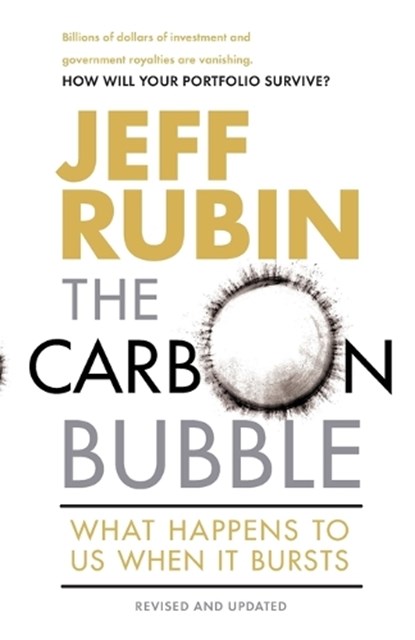 The Carbon Bubble, RUBIN,  Jeff - Paperback - 9780345814708
