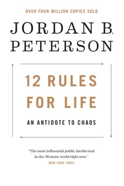 12 Rules for Life, Jordan B. Peterson - Ebook - 9780345816047