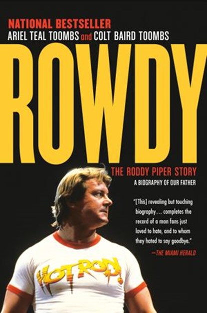 Rowdy, Ariel Teal Toombs ; Colt Baird Toombs - Ebook - 9780345816238