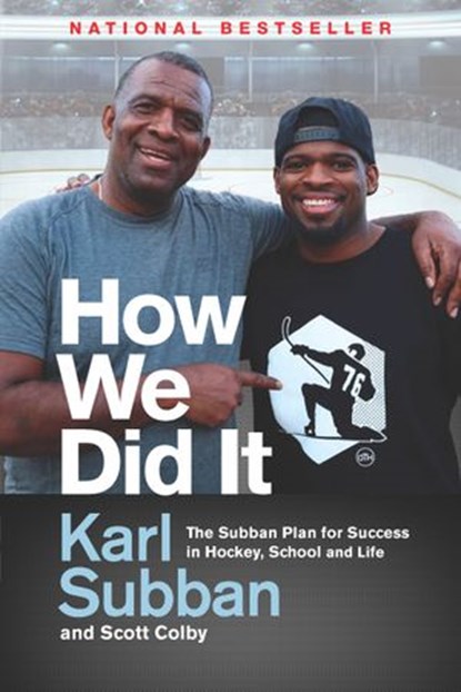 How We Did It, Karl Subban ; Scott Colby - Ebook - 9780345816733