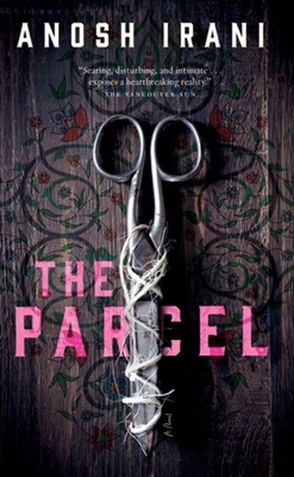 The Parcel, Anosh Irani - Paperback - 9780345816757