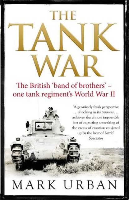 The Tank War, Mark Urban - Paperback - 9780349000145