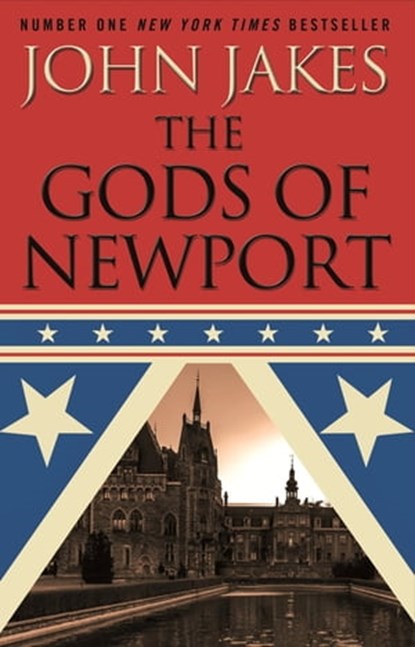 The Gods of Newport, John Jakes - Ebook - 9780349001296