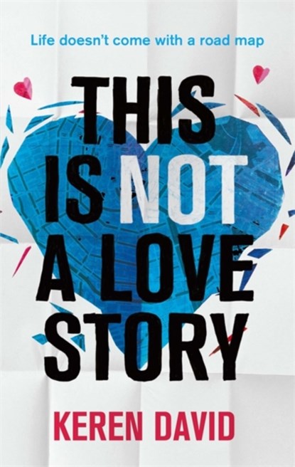 This is Not a Love Story, Keren David - Paperback - 9780349001401