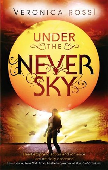 Under The Never Sky, Veronica Rossi - Paperback - 9780349001487
