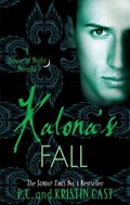 Kalona's Fall | Cast, P C ; Cast, Kristin | 
