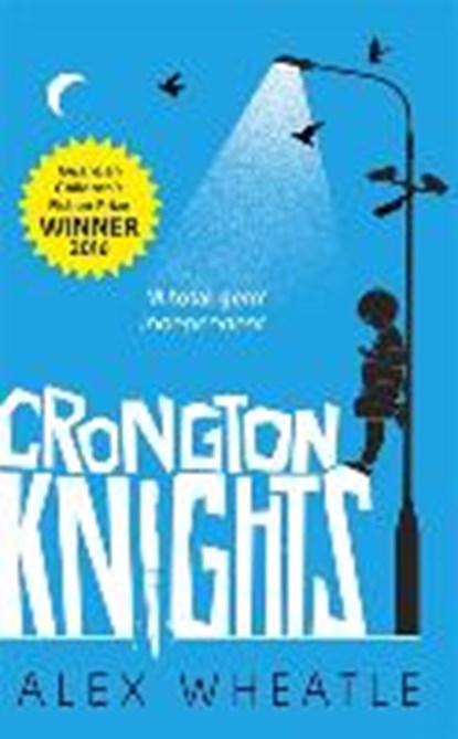 Crongton Knights, Alex Wheatle - Paperback - 9780349002323