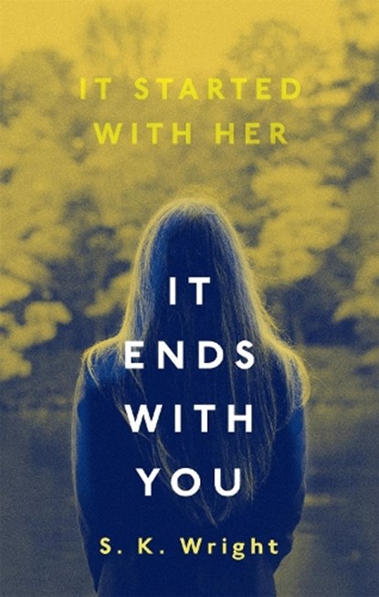 It Ends With You, S. K. Wright - Paperback - 9780349003177